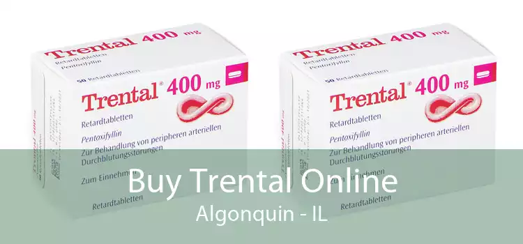 Buy Trental Online Algonquin - IL