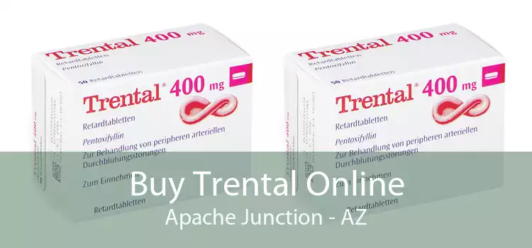 Buy Trental Online Apache Junction - AZ