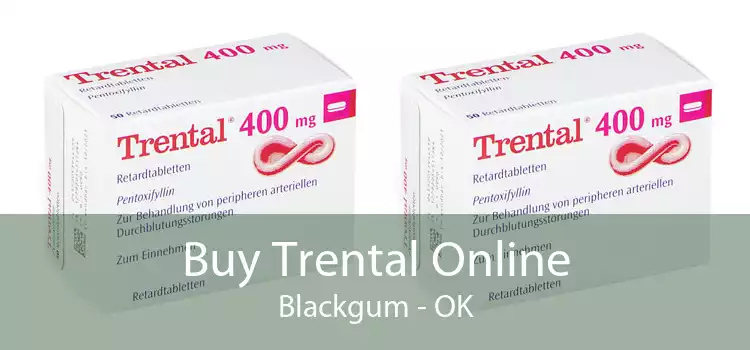 Buy Trental Online Blackgum - OK