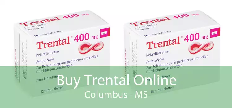 Buy Trental Online Columbus - MS