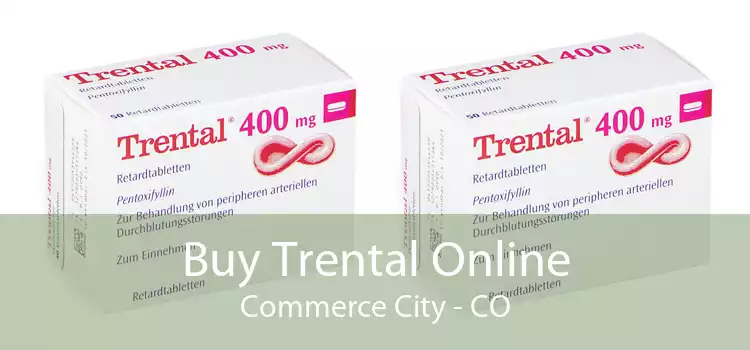 Buy Trental Online Commerce City - CO