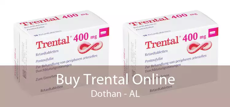 Buy Trental Online Dothan - AL