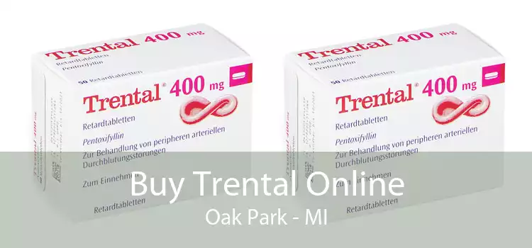 Buy Trental Online Oak Park - MI