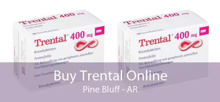 Buy Trental Online Pine Bluff - AR
