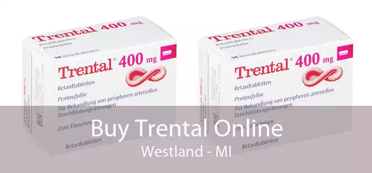 Buy Trental Online Westland - MI